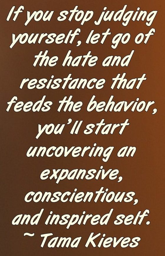It is so important that we learn to love ourselves so that we can let go of limiting behaviors and live inspired lives.